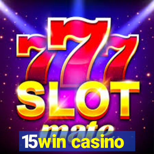 15win casino